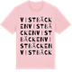 Pink Cotton t-shirt med Vistbäcken ordlek t-shirt