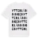 White t-shirt med Ytterlänningen ordlek t-shirt