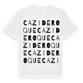 Cazideroque ordlek t-shirt
