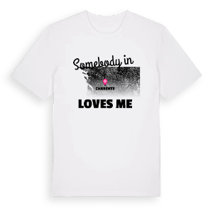 Någon i Charente älskar mig t-shirt – ekologisk bomull t-shirt från Pinshirt
