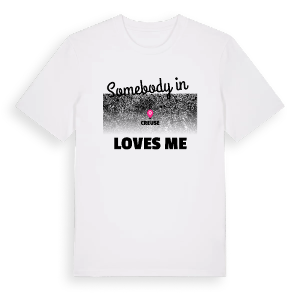 Någon i Creuse älskar mig t-shirt – ekologisk bomull t-shirt från Pinshirt
