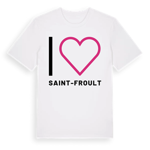 Jag älskar Saint-Froult t-shirt stort tryck – ekologisk bomull t-shirt från Pinshirt