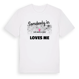 Någon i Saint-Martin-la-Pallu älskar mig t-shirt – ekologisk bomull t-shirt från PinShirt