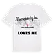 Någon i Saint-Médard-d'Eyrans älskar mig t-shirt