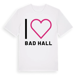 Jag älskar Bad Hall t-shirt stort tryck – ekologisk bomull t-shirt från Pinshirt