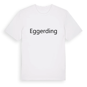 Eggerding fetstil t-shirt – ekologisk bomull t-shirt från Pinshirt