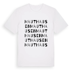 Mauthausen ordlek t-shirt – ekologisk bomull t-shirt från Pinshirt