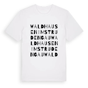 Waldhausen im Strudengau ordlek t-shirt – ekologisk bomull t-shirt från Pinshirt