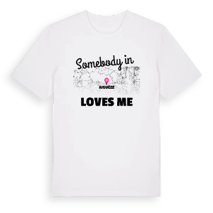 Någon i Aiguèze älskar mig t-shirt – ekologisk bomull t-shirt från Pinshirt