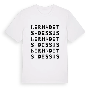 Bernadets-Dessus ordlek t-shirt – ekologisk bomull t-shirt från Pinshirt