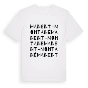 Manent-Montané ordlek t-shirt – ekologisk bomull t-shirt från Pinshirt