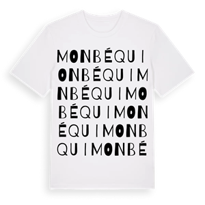Monbéqui ordlek t-shirt – ekologisk bomull t-shirt från Pinshirt