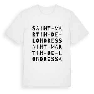 Saint-Martin-de-Londres ordlek t-shirt – ekologisk bomull t-shirt från Pinshirt
