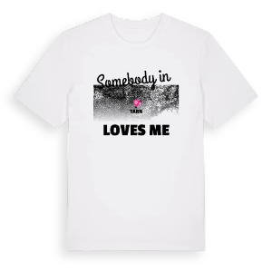 Någon i Tarn älskar mig t-shirt – ekologisk bomull t-shirt från Pinshirt