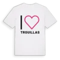 Jag älskar Trouillas t-shirt stort tryck