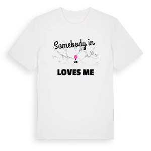 Någon i Ur älskar mig t-shirt – ekologisk bomull t-shirt från Pinshirt