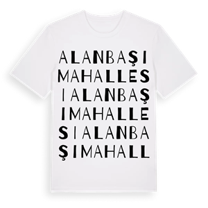 Alanbaşı Mahallesi ordlek t-shirt – ekologisk bomull t-shirt från Pinshirt