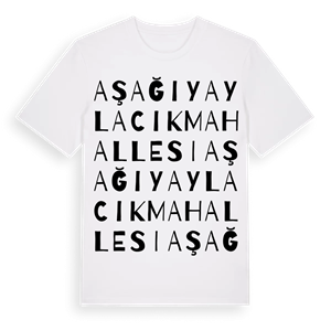 Aşağıyaylacık Mahallesi ordlek t-shirt – ekologisk bomull t-shirt från Pinshirt