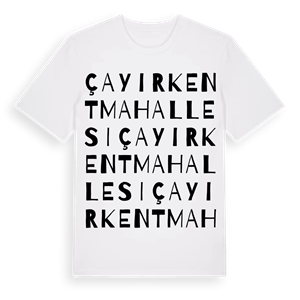 Çayırkent Mahallesi ordlek t-shirt – ekologisk bomull t-shirt från Pinshirt