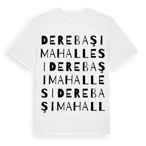 Derebaşı Mahallesi ordlek t-shirt – ekologisk bomull t-shirt från Pinshirt