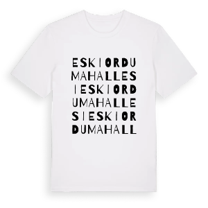 Eskiordu Mahallesi ordlek t-shirt – ekologisk bomull t-shirt från Pinshirt
