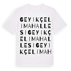 Geyikçeli Mahallesi ordlek t-shirt – ekologisk bomull t-shirt från Pinshirt