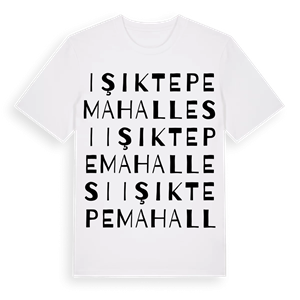 Işıktepe Mahallesi ordlek t-shirt – ekologisk bomull t-shirt från Pinshirt