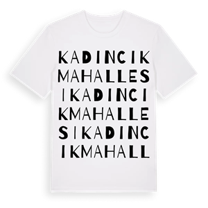 Kadıncık Mahallesi ordlek t-shirt – ekologisk bomull t-shirt från Pinshirt