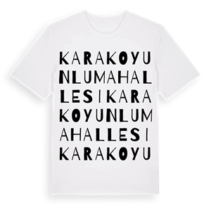 Karakoyunlu Mahallesi ordlek t-shirt – ekologisk bomull t-shirt från Pinshirt