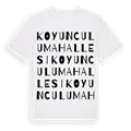Koyunculu Mahallesi ordlek t-shirt