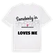 Någon i Küçükakçakese Mahallesi älskar mig t-shirt