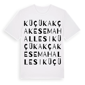 Küçükakçakese Mahallesi ordlek t-shirt – ekologisk bomull t-shirt från Pinshirt