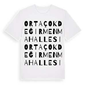 Ortaçokdeğirmen Mahallesi ordlek t-shirt – ekologisk bomull t-shirt från Pinshirt