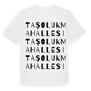 Taşoluk Mahallesi ordlek t-shirt – ekologisk bomull t-shirt från Pinshirt