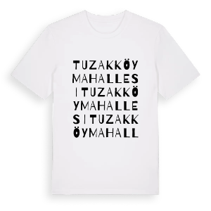 Tuzakköy Mahallesi ordlek t-shirt – ekologisk bomull t-shirt från Pinshirt