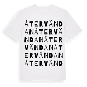 Återvändan ordlek t-shirt – ekologisk bomull t-shirt från Pinshirt
