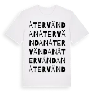 Återvändan ordlek t-shirt – ekologisk bomull t-shirt från Pinshirt