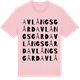 Pink Cotton t-shirt med Avlångsgård ordlek t-shirt