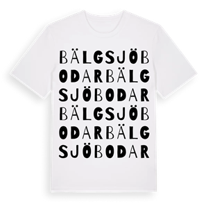 Bälgsjöbodar ordlek t-shirt – ekologisk bomull t-shirt från Pinshirt