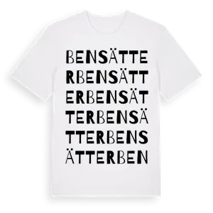 Bensätter ordlek t-shirt – ekologisk bomull t-shirt från Pinshirt