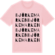 Pink Cotton t-shirt med Björkemarken ordlek t-shirt