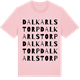 Pink Cotton t-shirt med Dalkarlstorp ordlek t-shirt