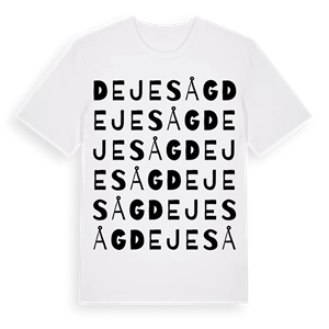 Deje såg ordlek t-shirt – ekologisk bomull t-shirt från Pinshirt