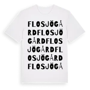Flosjögård ordlek t-shirt – ekologisk bomull t-shirt från Pinshirt