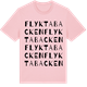 Pink Cotton t-shirt med Flyktabacken ordlek t-shirt