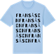 Blue Soul t-shirt med Fransåsen ordlek t-shirt