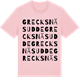 Pink Cotton t-shirt med Grecksnäs udde ordlek t-shirt