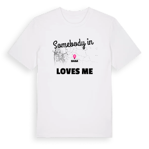 Någon i Haga älskar mig t-shirt – ekologisk bomull t-shirt från Pinshirt