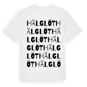 Hälglöt ordlek t-shirt – ekologisk bomull t-shirt från Pinshirt