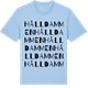 Blue Soul t-shirt med Hålldammen ordlek t-shirt